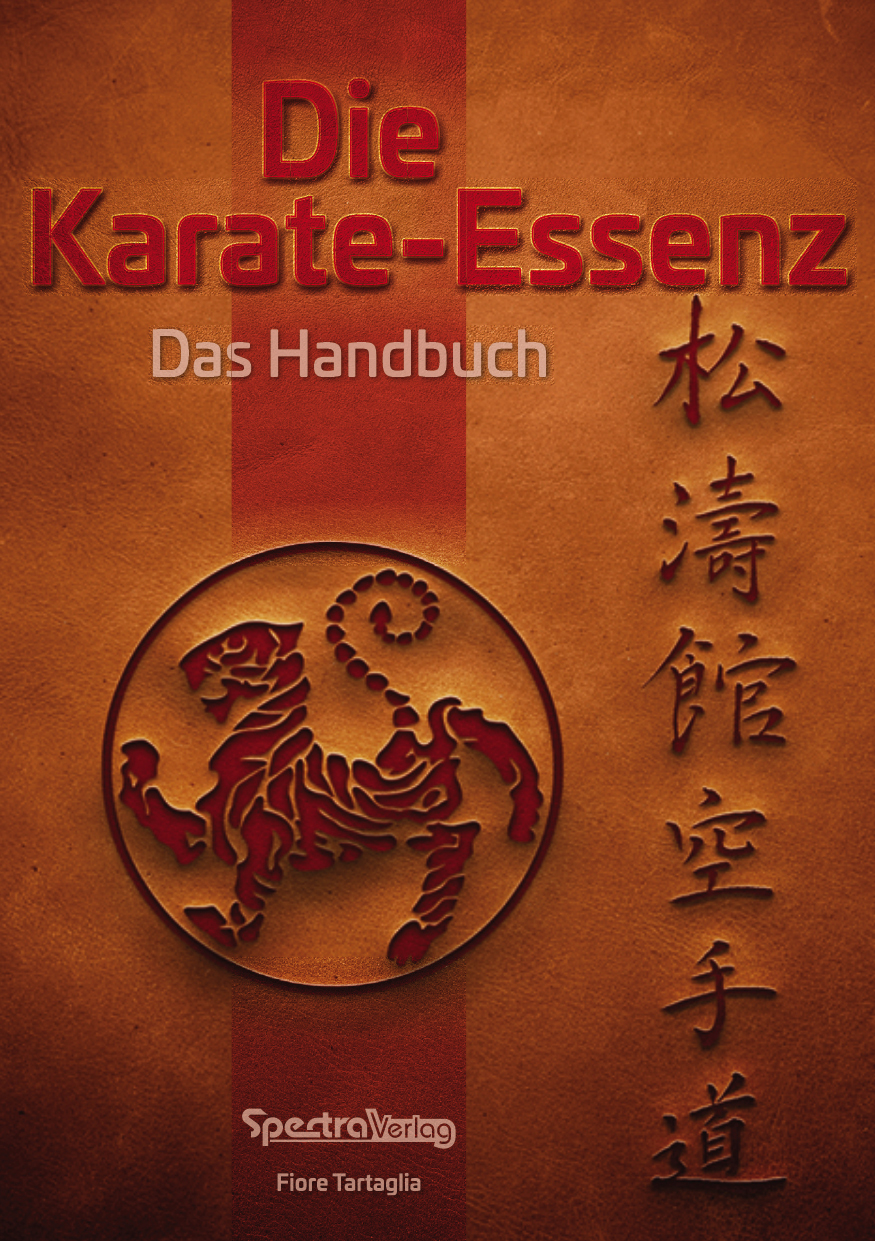 Fiore Tartaglia: Die Karate-Essenz - Das Handbuch