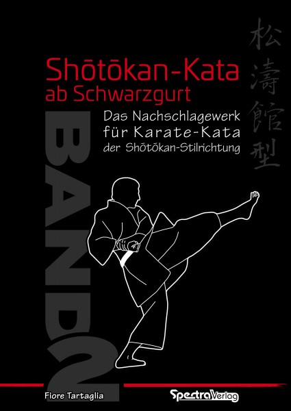 Fiore Tartaglia: Shotokan Kata ab Schwarzgurt