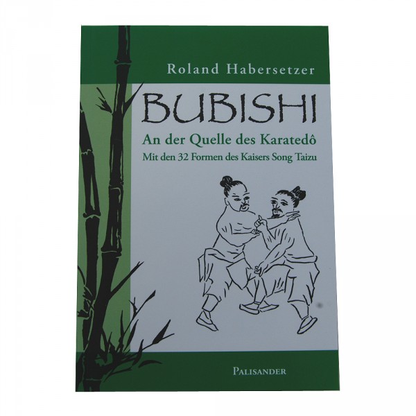 Habersetzer: Bubishi - An der Quelle des Karatedo