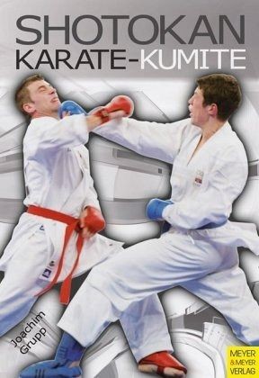 Joachim Grupp: Shotokan Karate Kumite