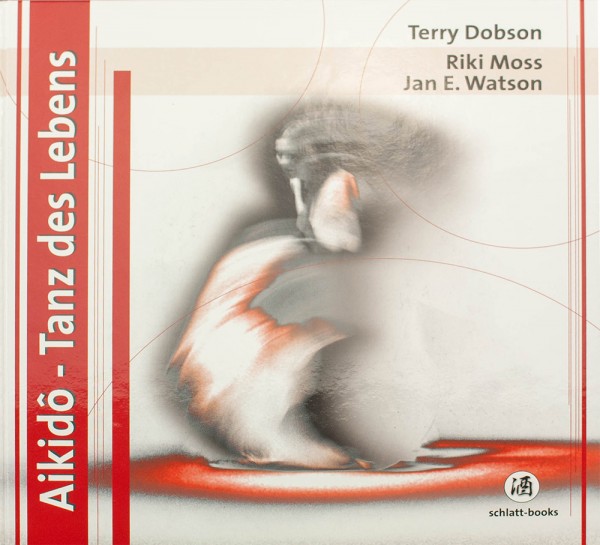 Aikido - Tanz des Lebens