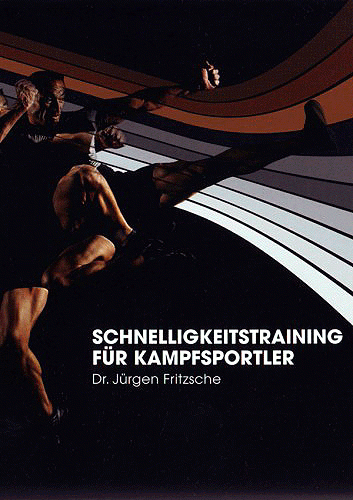 Fritzsche: Schnelligkeitstraining für Kampfsportler