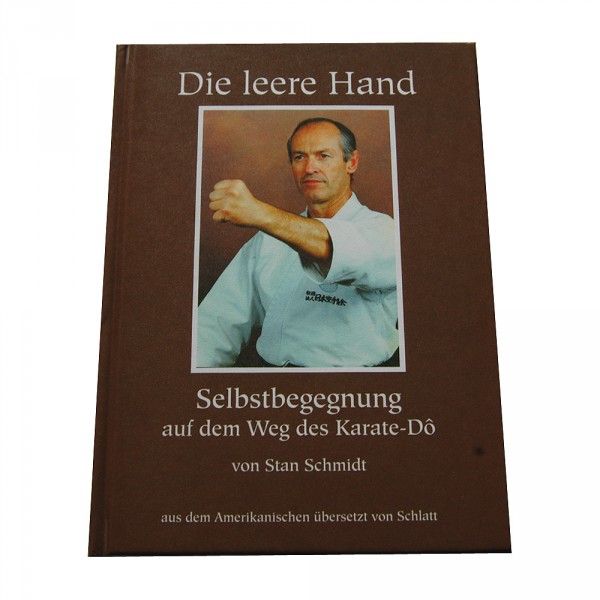 Stan Schmidt: Die leere Hand